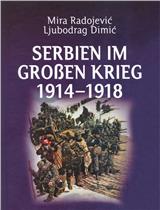 Serbien im Groben Krieg 1914-1918